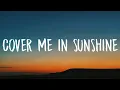 P!nk \u0026 Willow Sage Hart - Cover Me In Sunshine (Lyrics)