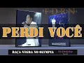 Download Lagu Raça Negra Ao Vivo no Olympia - Perdi Você