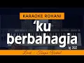 Download Lagu KU BERBAHAGIA Karaoke | KJ 392 - Lagu Rohani