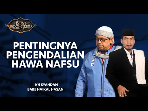 Pentingnya Pengendalian Hawa Nafsu