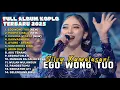Download Lagu EGO WONG TUO - SILVY KUMALASARI FULL ALBUM TERBARU DANGDUT KOPLO TERBARU 2025