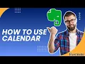 How to Use Evernote Calendar Easy Tutorial 2026