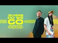 Zhangye & Steve Aoki  - Where Do We Go [Official Lyric Video]