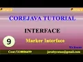 Core Java Tutorial Interface -9 Marker Interface By Ratan Sir