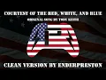 Courtesy of the Red, White, and Blue - Toby Keith (Clean Version)