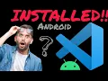 I Installed REAL Visual Studio Code VS CODE In ANDROID iMobCode