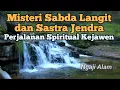 Lagu Misteri Sabda Langit dan Sastra Jendra: Perjalanan Spiritual Kejawen