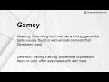 Gamey Meaning