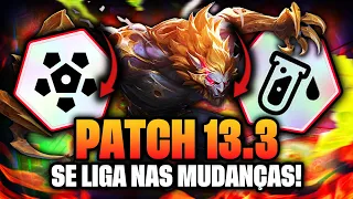 TFT - NOTAS DE ATUALIZAÇÃO PATCH 13.3 (2025) ANÁLISE COMPLETA