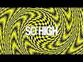 Myd - So High (Visualizer)