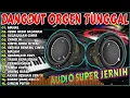 DANGDUT ORGEN TUNGGAL MAHAL