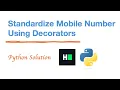 HackerRank - Standardize Mobile Number Using Decorators