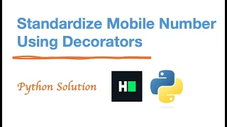 HackerRank - Standardize Mobile Number Using Decorators
