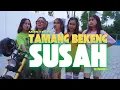 Download Lagu Miss Yeche - Tamang Bekeng Susah ft. Einemi [Musik Video]