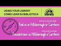 Using Your Library Find Us In Hillsborough and Carrboro