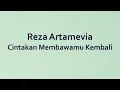 Reza Artamevia - Cinta Kan Membawamu Kembali - Samudra Lirik