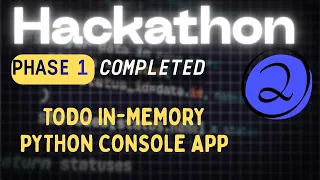 Hackathon Phase I Build Todo In-Memory Python Console App Step-by-Step