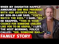 My Daughter Said She Was Expecting Her 7th Child My Son-In-Law Volunteered Me As Their Caregiver