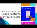 Tutorial How to set up Brand Kit for your projects