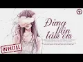 Download Lagu Đừng Bận Tâm Em - Trương Linh Đan [LYRIC VIDEO] Nghe Đi Rồi Khóc