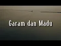 Download Lagu Tenxi,  Naykilla \u0026 Jemsii - Garam dan Madu (Lirik) | Mix… Mata Ke Hati,  Tanpa Bicara