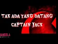 Download Lagu Tak ada yang datang - Captain Jack | Video Lirik
