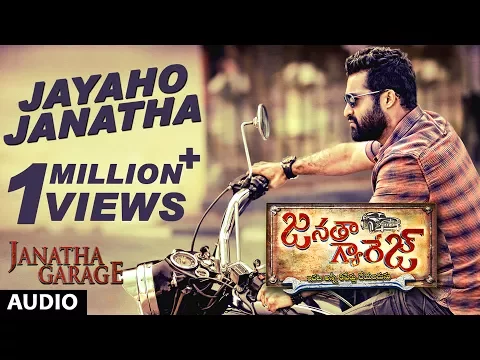 Download MP3 Janatha Garage Songs | Jayaho Janatha Full Song | Jr NTR | Samantha | Nithya Menen | DSP