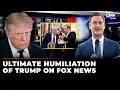 I Know Trump Watches Your Show Dem Humiliates Trump On Fox News US News