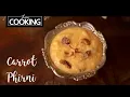 Download Lagu Carrot Phirni | Indian Dessert recipe | Indian Sweet Recipes | Carrot Recipes | Firni Recipes
