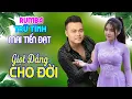 Download Lagu Giọt Đắng Cho Đời, Mai Tiến Đạt Mới Nhất, Toàn Bài Hay, Cực Phê, Rumba Ngọt Ngào Nghe Phê Lỗ Tai