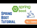 Spring Boot Tutorial - Full Course