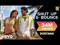 Download Lagu Shut Up \u0026 Bounce Full Video - Dostana|John,Abhishek,Shilpa Shetty|Sunidhi Chauhan