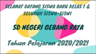 Download Penyambutan Siswa Baru SD Negeri Gebang Raya Tahun Pelajaran 2020/2021 MP3