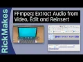 FFmpeg Extract from Edit and Reinsert