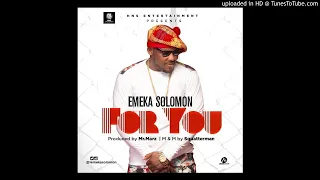 emeka solomon for you official audio 