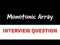 LeetCode 896 Monotonic Array Competitive Programming Interview Question Easy Explanation