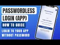 Passwordless Login App - How to Guide