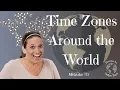 Time Zone Changes Around the World MISTAKE EVERY ONLINE TUTOR NEEDS TO KNOW THIS
