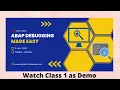 Class 1 ABAP Debugging Demo Debugging Intro and Different Types of Break Point