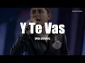 Banda Carnaval - Y Te Vas (LETRA)