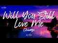 Download Lagu Chicago - Will You Still Love Me (Lyrics)
