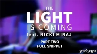 ariana grande the light is coming feat nicki minaj full snippet 