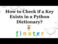 How to Check if a Key Exists in a Python Dictionary