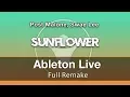 Sunflower Ableton Remake - Post Malone Swae Lee