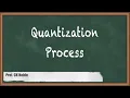 Essential Guide To Quantization Process In Communication Systems For GATE