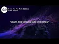 Chase & Status - Gone Too Far (Lyrics) feat. Debbie