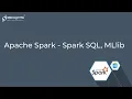 Session 15 Apache Spark - Spark SQL MLlib 4th Feb2021