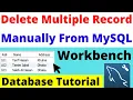 How to Delete Multiple in MySQL Workbench Database Delete Data Manually in MySQL 2023