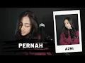 Download Lagu PERNAH (AZMI) - MICHELA THEA COVER