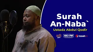 Download Ustadz Abdul Qodir - Surah An Naba - Juz 30 MP3